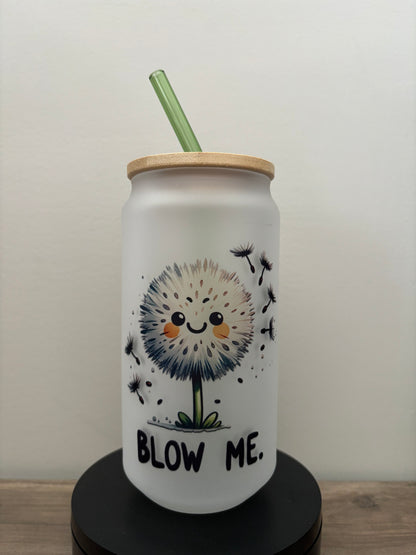 Blow Me 18oz Frosted Glass Cup